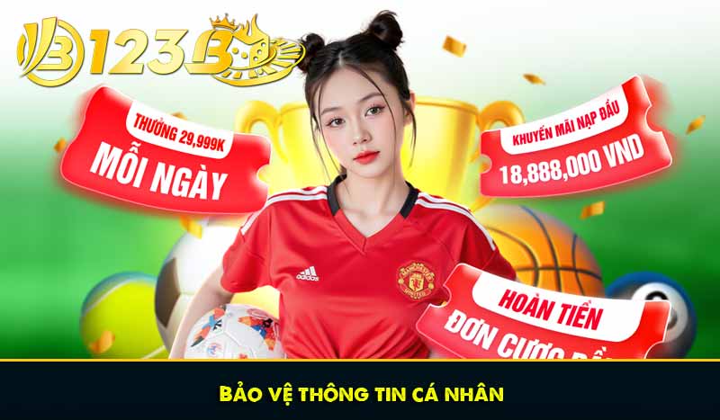 CHÍNH SÁCH BẢO MẬT 62 Bảo vệ thông tin cá nhân